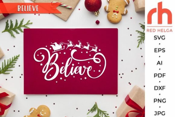Believe SVG Christmas Cut File: Graphics for Local Crafts Brands