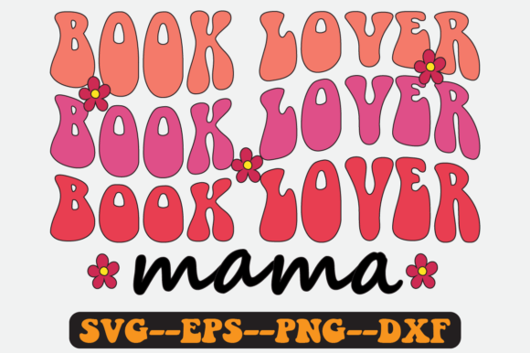 Book Lover Mama Groovy Retro Graphics for Crafts