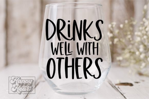 Drinks Well with Others SVG – Wine Quote