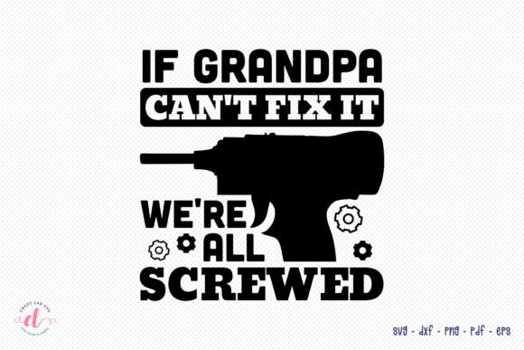 Father’s Day SVG – Grandpa Quote: Graphics for Crafts