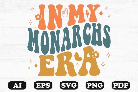 In My Monarchs Era Retro Wavy SVG