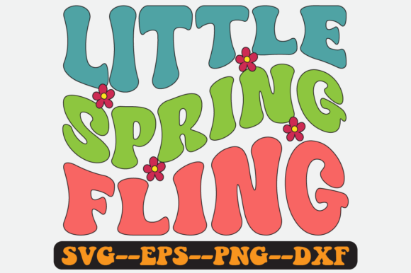 Little Spring Fling Groovy Retro SVG: Graphics for Crafts