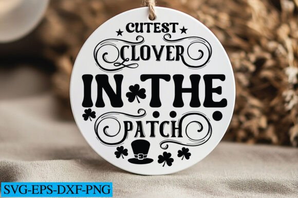 St Patrick’s Round Sign SVG Design Quote: Graphics for Crafts & Content