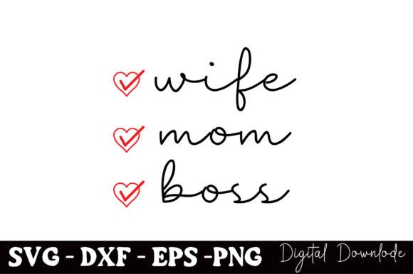 Wife Mom Boss SVG, Mother’s Day